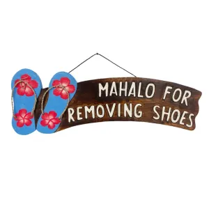 Mahalo For Removing Shoes w/ Slippers